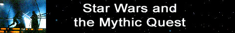 Star Wars & the Mythic Quest
